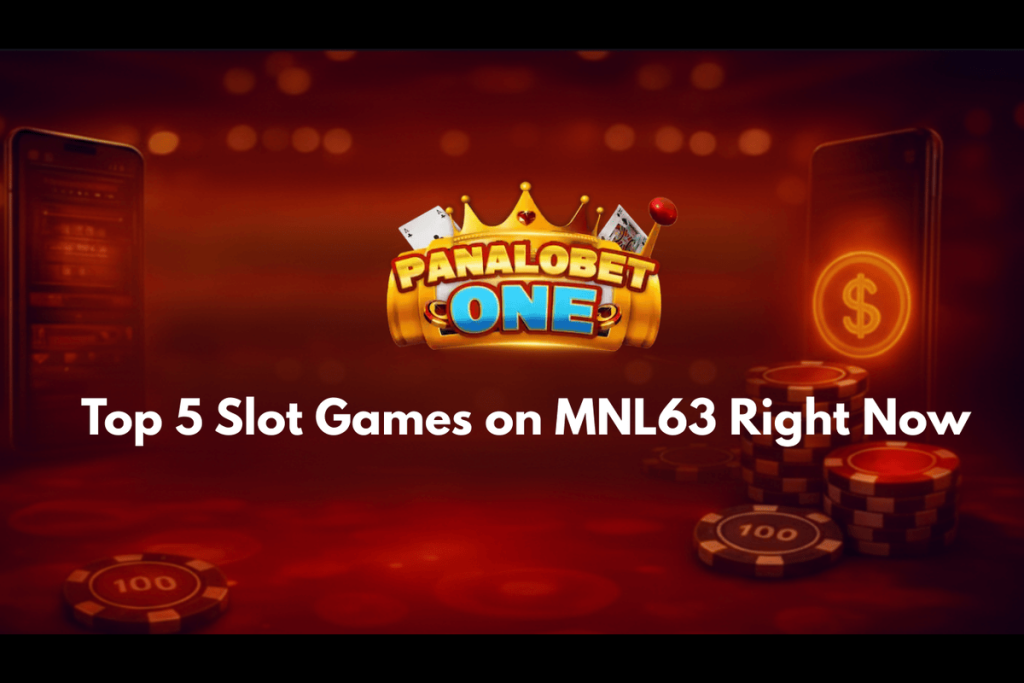Top 5 Slot Games on MNL63 Right Now