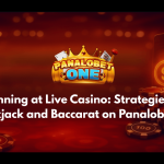 Winning at Live Casino Strategies for Blackjack and Baccarat on Panalobet.one