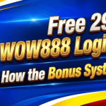 WOW888 Free 297 Login Promo: How the Bonus System Works
